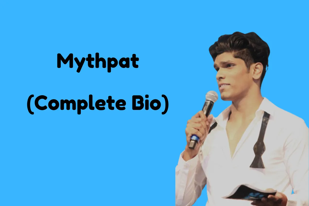 Mythpat Complete Bio