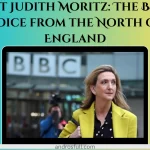 Judith Moritz :The BBC’s Voice